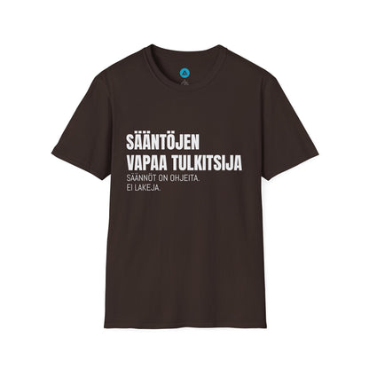 SÄÄNTÖJEN VAPAA TULKITSIJA – Unisex T-paita