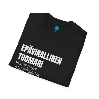 EPÄVIRALLINEN TUOMARI – Unisex T-paita