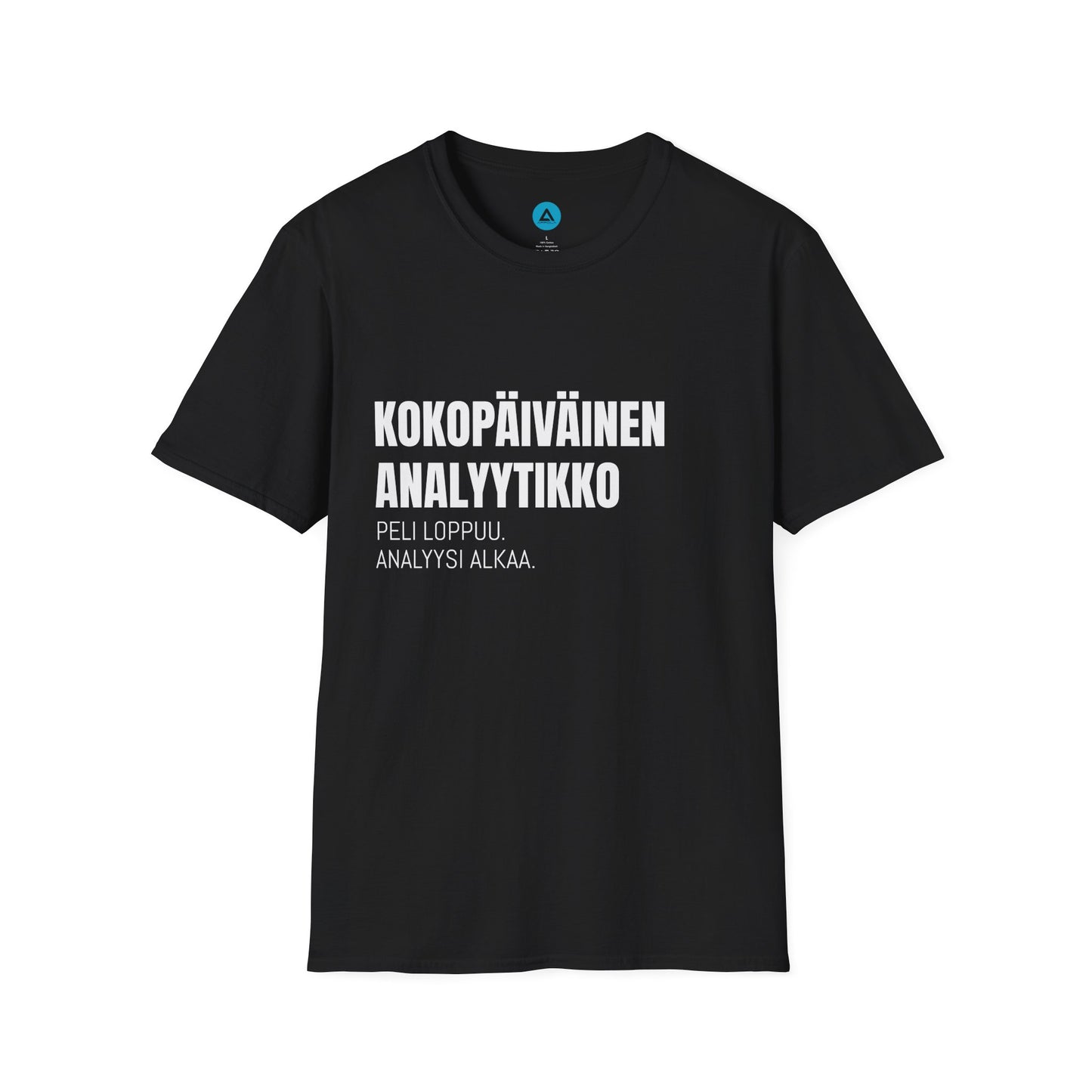 KOKOPÄIVÄINEN ANALYYTIKKO – Unisex T-paita