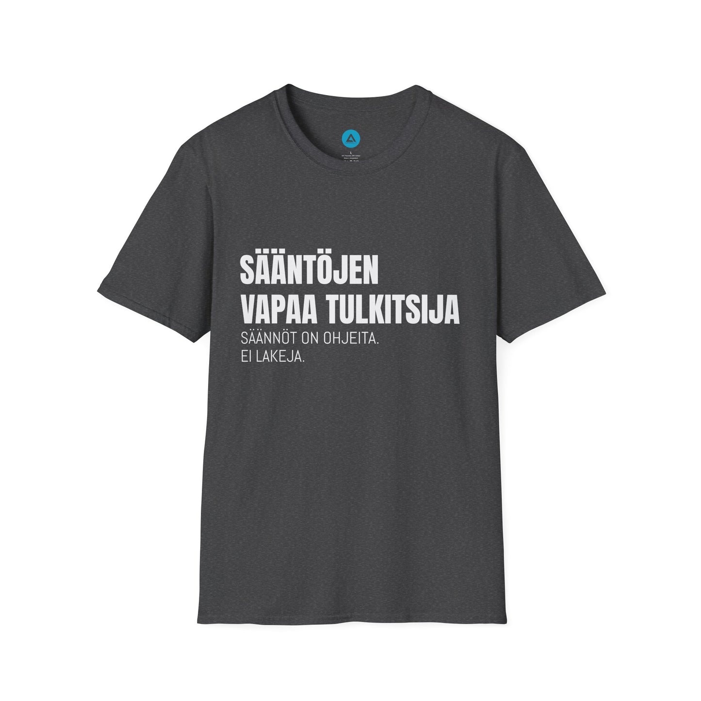 SÄÄNTÖJEN VAPAA TULKITSIJA – Unisex T-paita