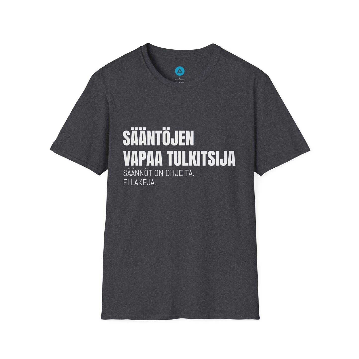 SÄÄNTÖJEN VAPAA TULKITSIJA – Unisex T-paita