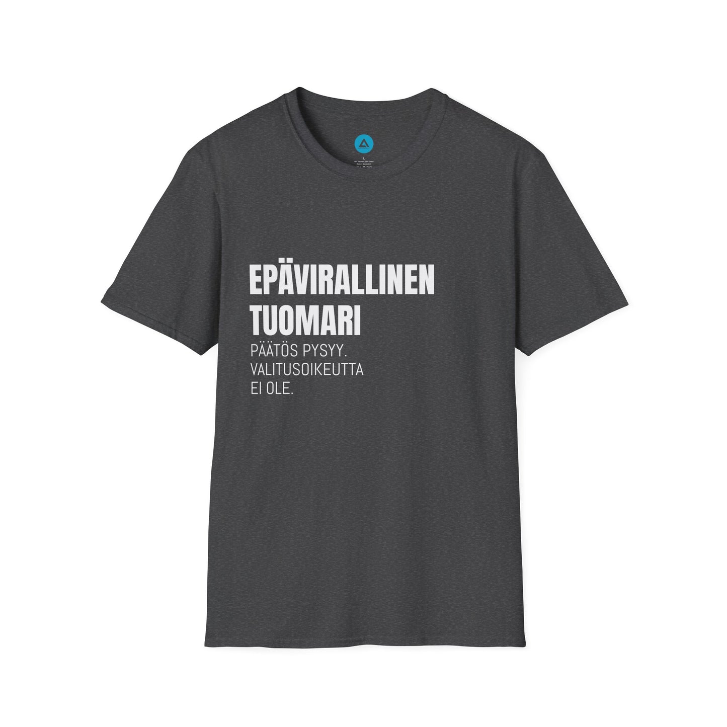 EPÄVIRALLINEN TUOMARI – Unisex T-paita