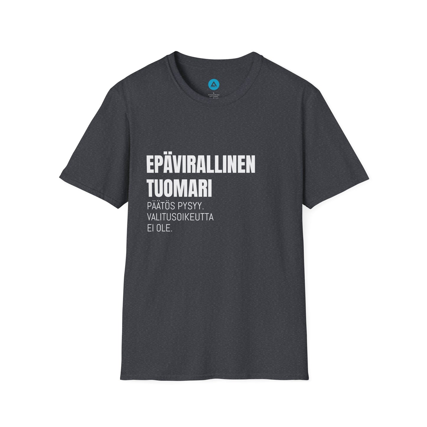 EPÄVIRALLINEN TUOMARI – Unisex T-paita