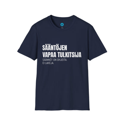 SÄÄNTÖJEN VAPAA TULKITSIJA – Unisex T-paita