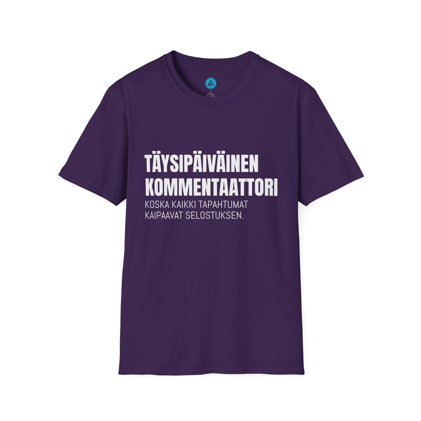 TÄYSIPÄIVÄINEN KOMMENTAATTORI – Unisex T-paita
